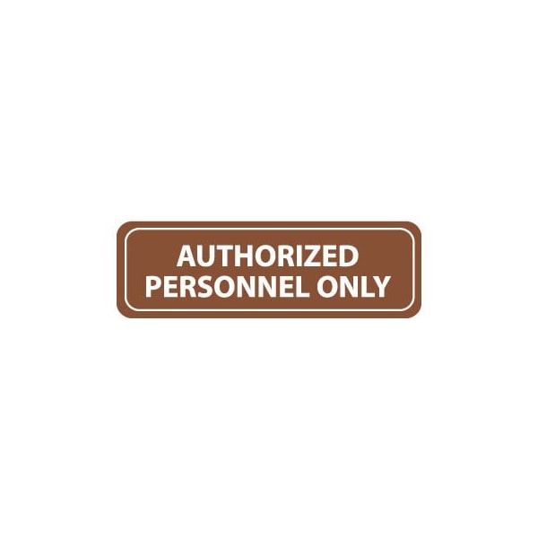 National Marker Co Architectural Sign Authorized Personnel Only AS81